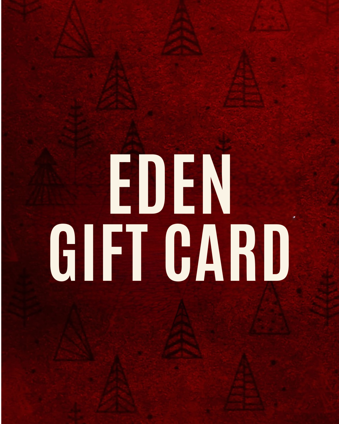 Eden Gift Card